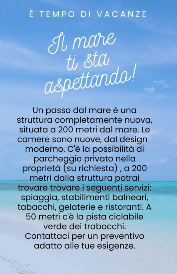 Un Passo Dal Mare Bed&Breakfast San Salvo Marina Esterno foto